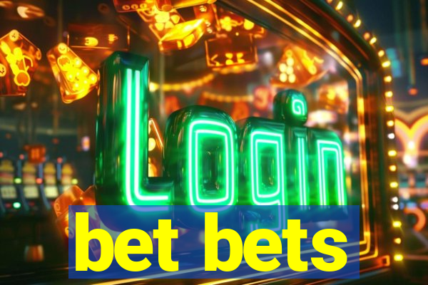 bet bets